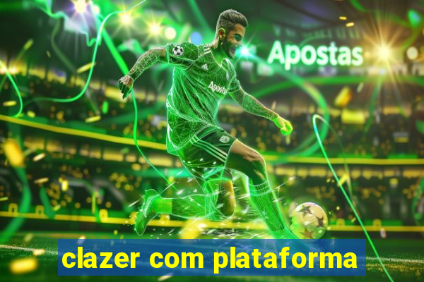 clazer com plataforma